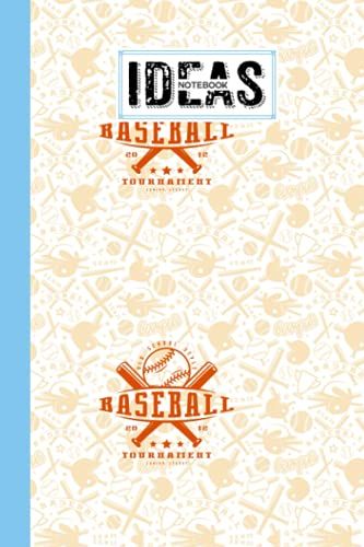 Ideas Notebook: Premium Baseball Cover Ideas Notebook, Ideas Journal/Mini Ideas Notebook/Pocket Idea Log Book 120 Pages - Size 6" X 9" By Susan Fanning