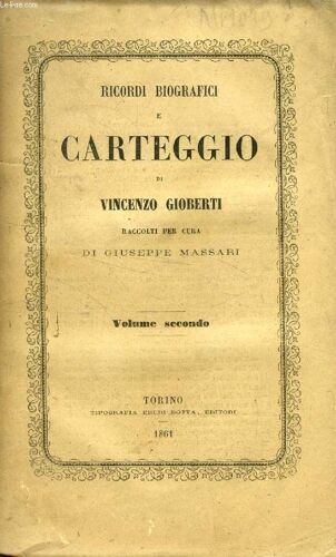 Ricordi Biografici E Carteggio Di Vincenzo Gioberti, Volume Ii