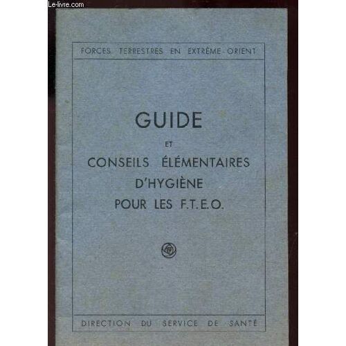 Guide Et Conseils Elementaires D'hygiene Pour Les F.T.E.O.