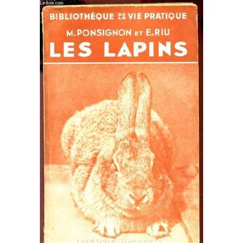 Les Lapins / Bibliotheque De La Vie Pratique.