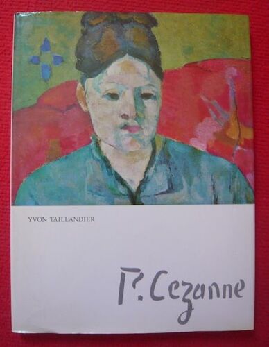 P. Cézanne Par Yvon Taillandier
