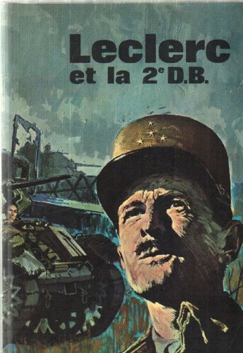 Leclerc Et La 2° Db / Illustrations De Michel Jouin