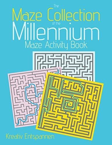 The Maze Collection Of The Millennium: Maze Activity Book