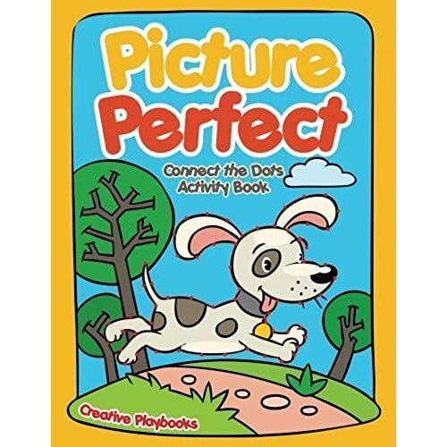 Picture Perfect: Connect The Dots Activity Book