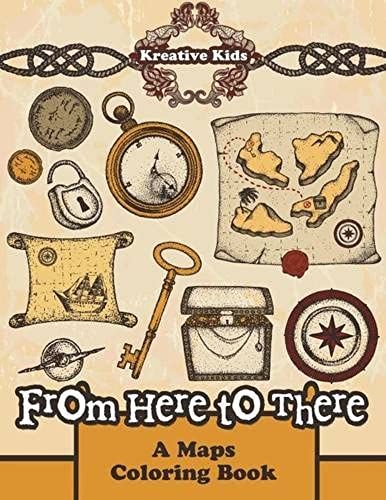 From Here To There - A Maps Coloring Book