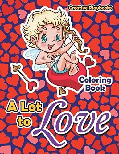 A Lot To Love Coloring Book