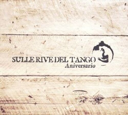Sulle Rive Del Tango-Aniversario
