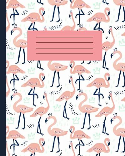 Composition Notebook: Pink Flamingo Notebook,Wide Ruled ,Notebook For School ,Gift Idea For Flamingo Lovers