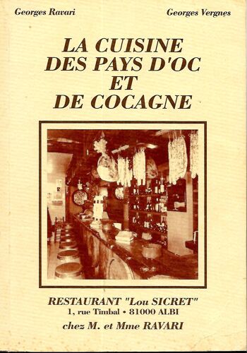 Rare Livre La Cuisine Des Pays D'oc Et De Cocagne ( Recettes Gastronomie Régionnale ) De Georges Ravari