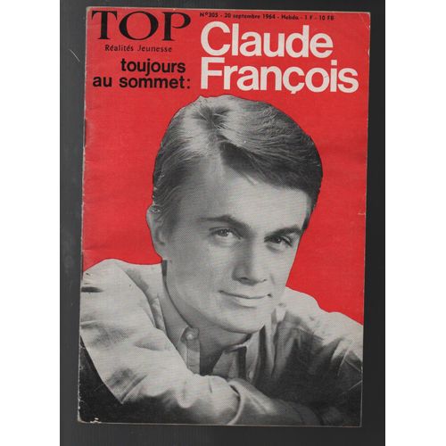 Top Realites Jeunesse N° 305. Toujours Au Sommet : Claude Francois. Michel Hiblot. Sam Colt