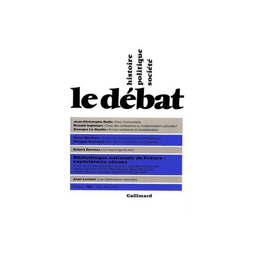 Le Débat N° 105, Mai-Août 1999 - Bibliothèque Nationale De France, Expériences Vécues
