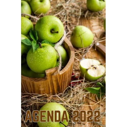 Agenda 2022: Agenda Semainier Pommes D'un An De Janvier 2022 À Décembre 2022, 52 Semaines | Calendrier | Répertoire | Calendrier Des Vacances | Emploi Du Temps | To Do List.