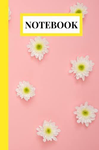 Notebook: Colorful Flower Notebook Beautiful Notebook To Write In, Art Sketchbook, Gift For Women Girls, 150 Pages, Flower Notebook For Women And Girls