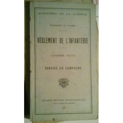 Règlement De L'infanterie, Troisième Partie, Service En Campagne