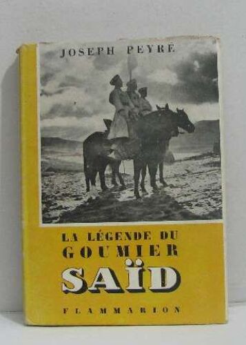 La Légende Du Goumier Saïd