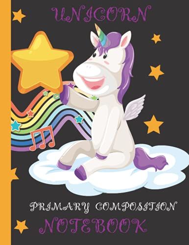 Unicorn Primary Composition Notebook: Story Telling Notebook With Lots Of Room For The Artist In Your Child.