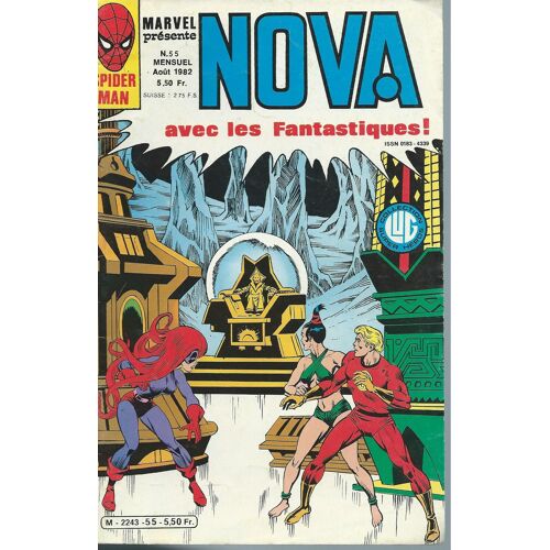[ Marvel Présente ] Nova N° 55 ( 5 Août 1982 ) : Peter Parker Alias L'araignée + Spider-Woman + Les 4 Fantastiques ( Fantastic Four )