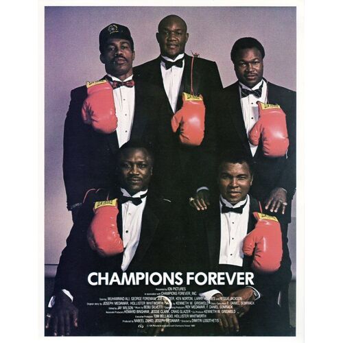 Champions Forever, Synopsis, De Dimitri Logothetis, Avec Muhammad Ali, George Foreman, Joe Frazier
