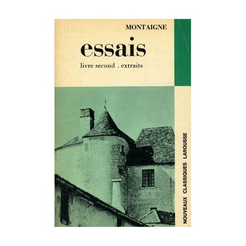Essais T2 / De Montaigne, Michel / Réf: 15035