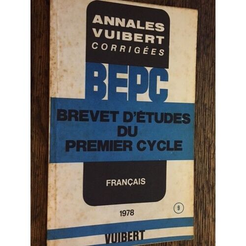 Annales Vuibert Corrigées Bepc Français 1978