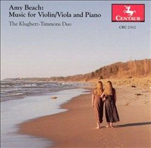 Amy Beach: Music For Violin/Viola And Piano