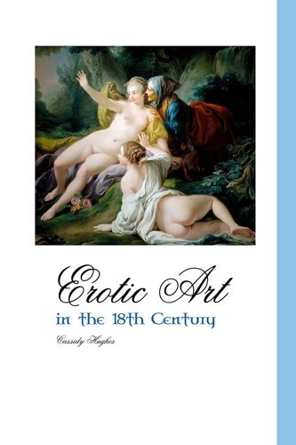 Erotic Art In The 18th Century