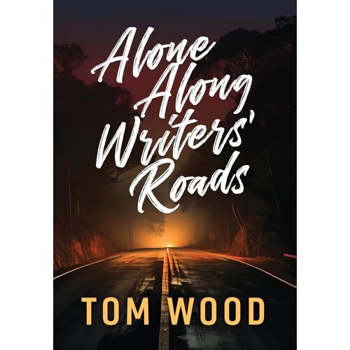 Alone Along Writers' Roads