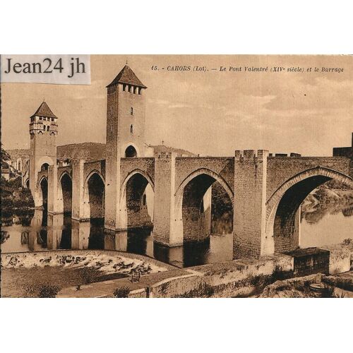 Cpa - Cahors (Lot) - Le Pont Valentré (Xive Siècle) Et Le Barrage (Sépia)