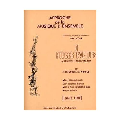 Jacques Desloges 6 Pièces Faciles Volume  Partition - 4 Saxophones (Aaaa) Billaudot