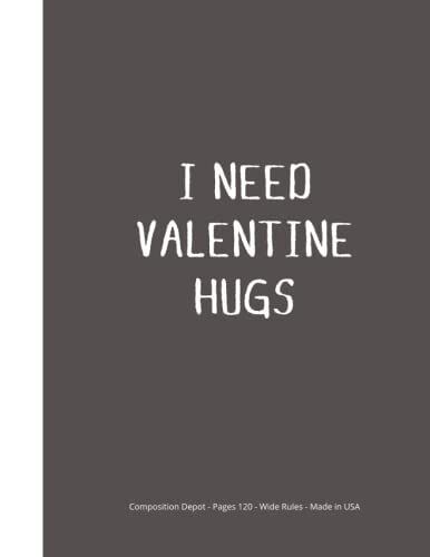Valentines Day Notebook: Cute Valentines Day Notebook For Women 8x11 Platinum 33: 120 Pages - College Ruled - Awesome Gift For Yourself, Family, Or Friends New (Log Book, Doodle, Sketch)
