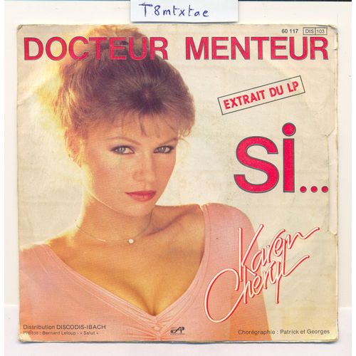 45t 1980 : Docteur Menteur /// Si...