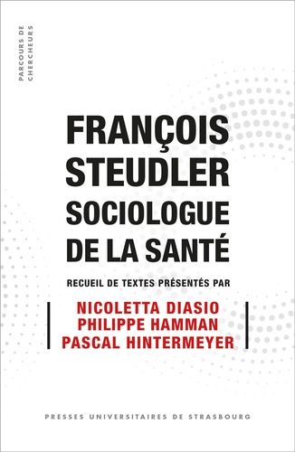 François Steudler, Sociologue De La Santé