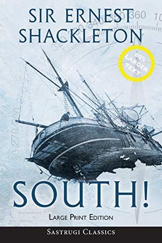 South! (Annotated) Large Print