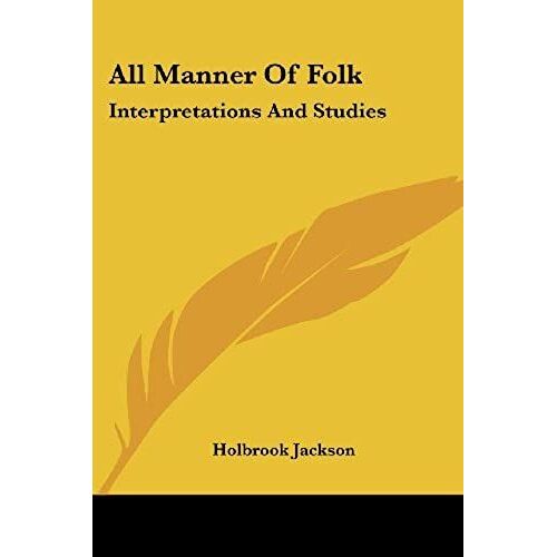 All Manner Of Folk: Interpretations And Studies