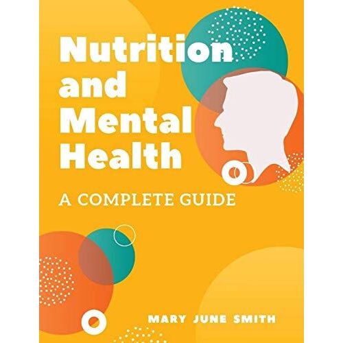 Nutrition And Mental Health