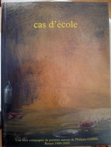 Cas D'ecole - Autour De Philippe Garel