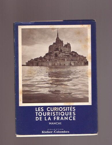 Curiosités (Les) Touristiques De La France - Manche