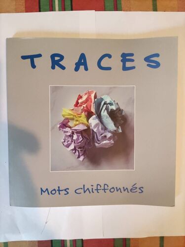 Traces Mots Chiffonnés