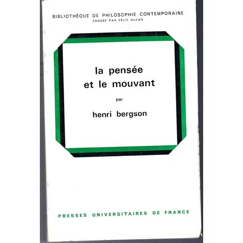 La Pensée Et Le Mouvant