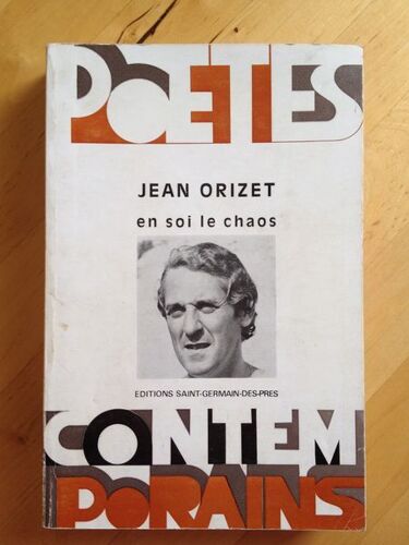 En Soi Le Chaos. Poésie 1960-1974
