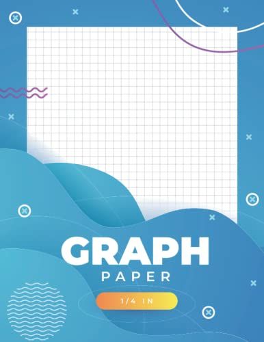 Graph Paper Notebook: 1/4 Inch Squares: Perfect For, Math, Natural History, Physical Sciences: Helps Kids With Keeping Math Problems Tidy