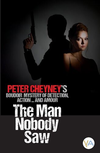 The Man Nobody Saw