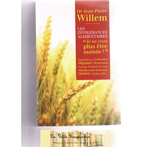 Les Intolérances Alimentaires - Je Ne Veux Plus Être Malade !