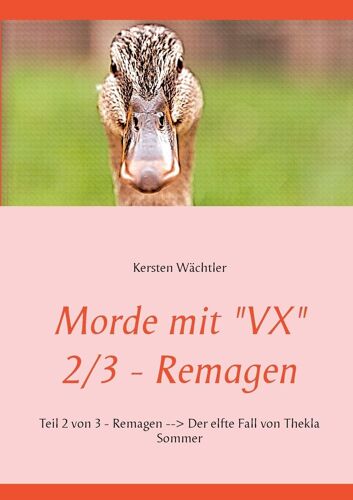 Morde Mit "Vx" 2/3 - Remagen