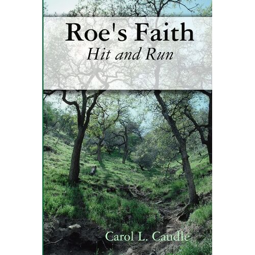 Roe's Faith