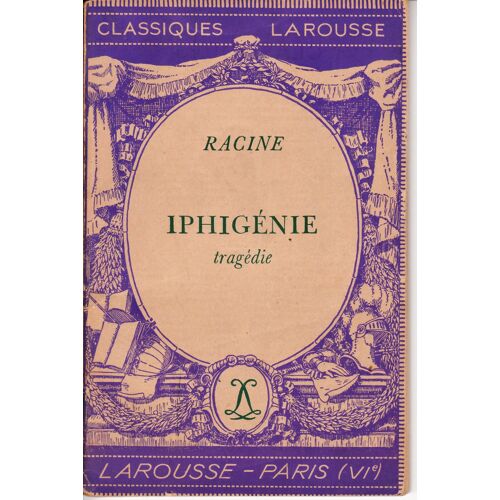Iphigénie  -  Tragédie  -