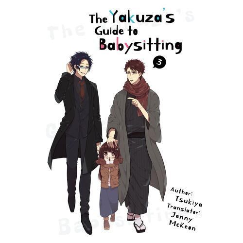 The Yakuza's Guide To Babysitting Vol. 3