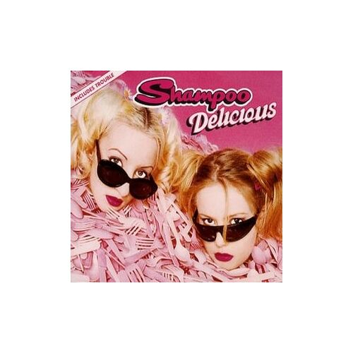 Delicious / Trouble