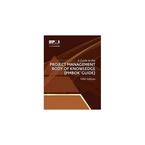 A Guide To The Project Management Body Of Knowledge (Pmbok Guide)