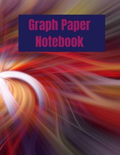 Graph Paper Notebook: 4 X 4 Graph Paper Notebook. Each Square Measure 0.25" X 0.25"